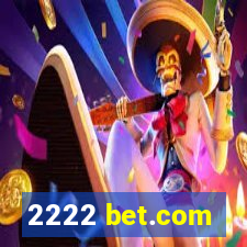 2222 bet.com